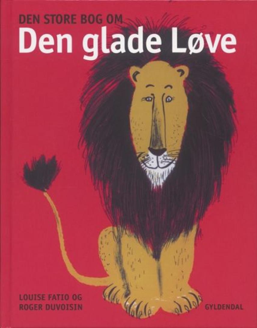 : Den store bog om den glade løve