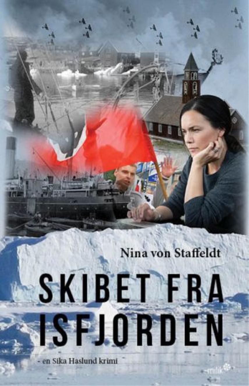 Nina von Staffeldt: Skibet fra Isfjorden